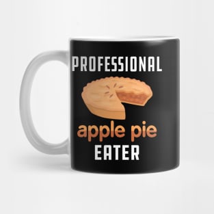 Apple Pie - Professional apple pie eater Mug